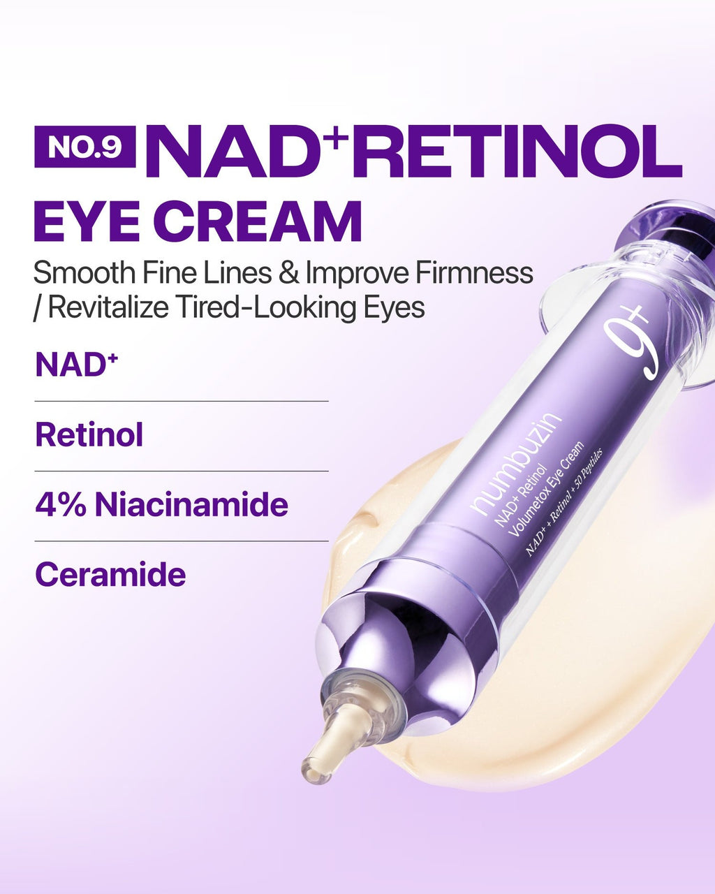 Numbuzin No.9 NAD+ Retinol Volumetox Eye Cream 10ml: syringe on cream with benefits